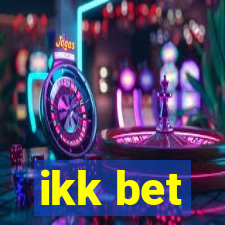 ikk bet